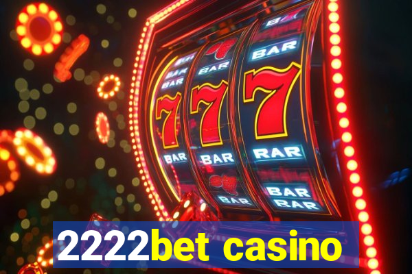 2222bet casino